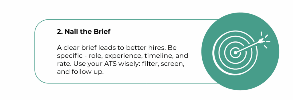 Infographic step 2 showing a bullseye target icon and advice to nail the hiring brief by being specific about role, experience, timeline, and rate while using ATS tools effectively.