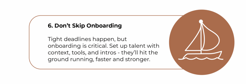 Infographic step 6 with a sailboat icon, emphasizing the importance of onboarding talent with tools, context, and intros to help them hit the ground running quickly and efficiently.