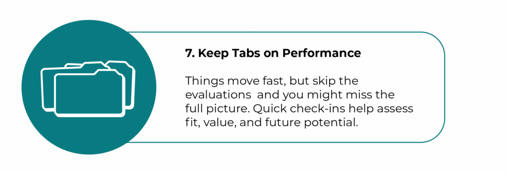 Infographic step 7 with a teal circle and folder icon, emphasizing the importance of performance evaluations and ongoing check-ins to assess team member fit and potential.
